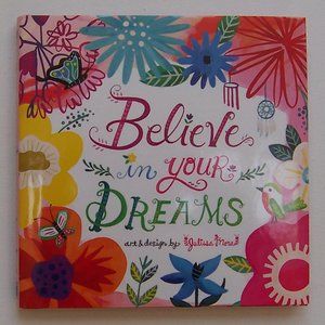 Julissa Mora "Believe in Your DREAMS" gift book